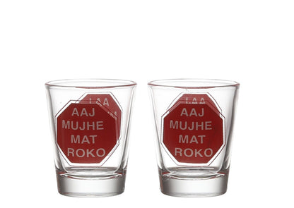 Ek Do Dhai Aaj Mujhe Mat Roko Shot Glass -60ml (Set of 2)