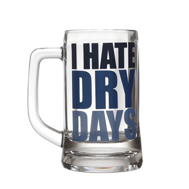 Ek Do Dhai I Hate Dry Days Beer Mug - 350ml